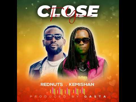 Close to you Rednuts x Kemishan
