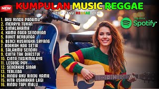 Download lagu Top Hits Spotify Indonesia 2025 Full Album Reggae 🎧🔥 Kumpulan Musik Cover SKA REGGAE Terbaru 2025 mp3