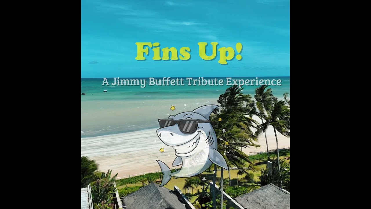 Promotional video thumbnail 1 for Fins Up! A Jimmy Buffett Experience