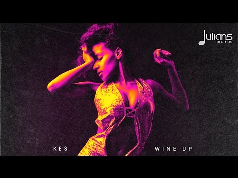 Kes - Wine Up 