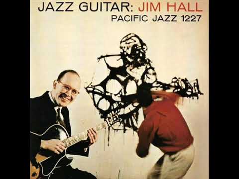 Jim Hall Trio - Too Close For Comfort
