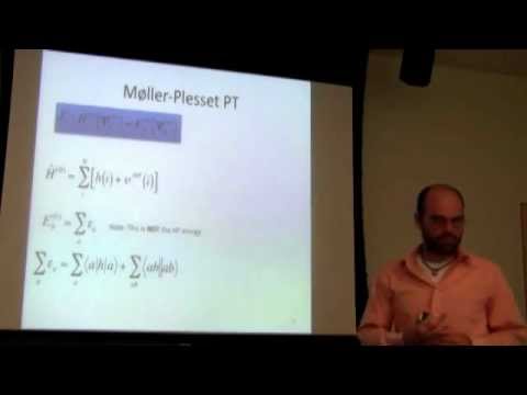 [Sherrill Group] Summer Lecture Series in Theoretical Chemistry 2010: Many-Body Perturbation Theory