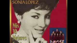 Sonia Lopez mis 30 mejores canciones Vol. 1