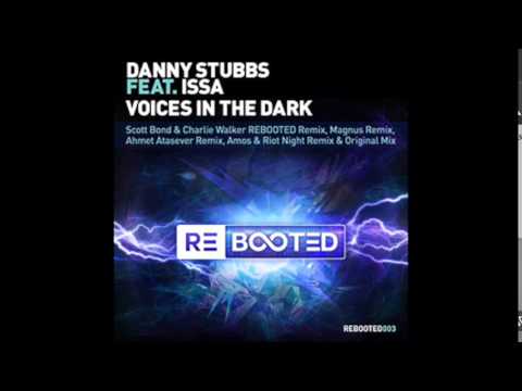 Danny Stubbs feat Issa - Voices in The Dark (Ahmet Atasever Remix)
