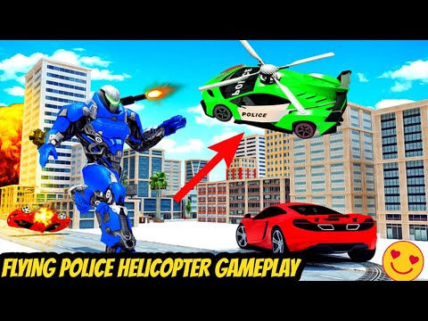 Flying Police Helicopter Car Transform Robot Games Android Gameplay