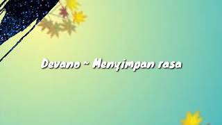 Download lagu  Video Lirik Lagu Devano ~ Menyimpan Rasa mp3