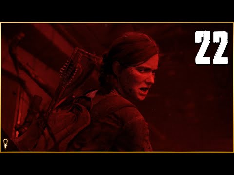 You Still Hear His Screams? - The Last of Us 2 - Part 22