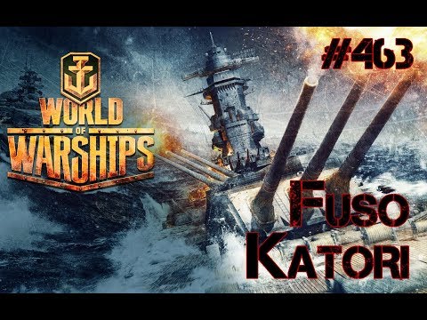 (Katori/Fuso)  Nicht wirklich Einsatzfähig / #463 / Let´s Play World of Warships / German - Deutsch