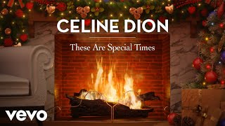 Céline Dion – These Are Special Times (Full Album Yule Log Edition) [HD]