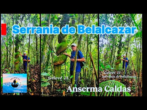 Serranía de Belalcazar en Anserma Caldas