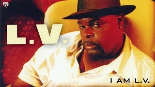 L.V. - Just a Little Something