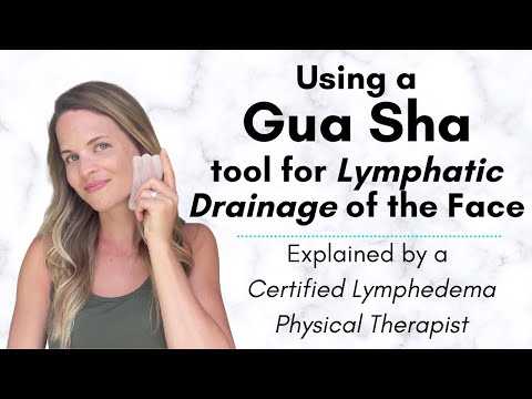 Gua Sha Facial Lymphatic Massage - Explained How it Works by a Lymphedema Physical Therapist
