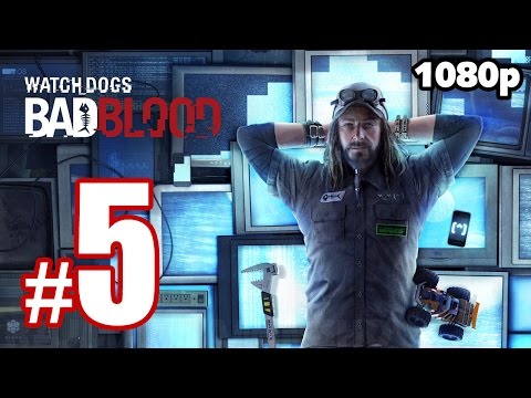 Watch Dogs - Bad Blood Walkthrough PART 5 (PC) [1080p] No Commentary TRUE-HD QUALITY