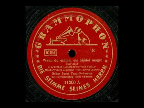 Wenn du einmal ein Mädel magst - Oskar Joost