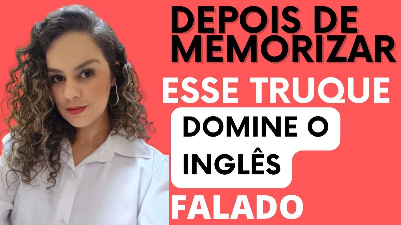 🗽TRUQUE simples para aprender inglês rápido e fácil .📚 Curso de inglês📚
