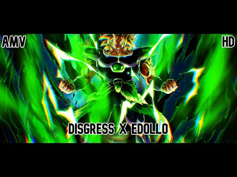 [AMV] Dragon Ball Super: Broly |  DIGRESS x EDOLLO - L.A.F. Feat. SLEN ᴴᴰ