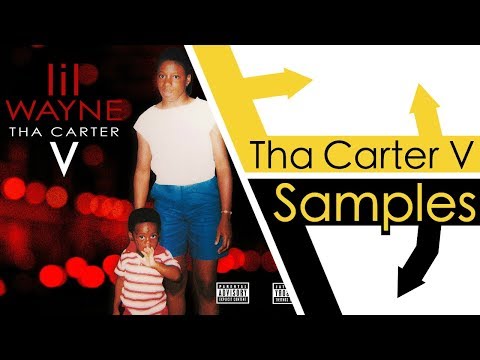 Every Sample From Lil Wayne's Tha Carter V