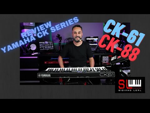 Review YAMAHA CK Series ( CK61/88 ) Stage Keyboard - Sidinho Leal