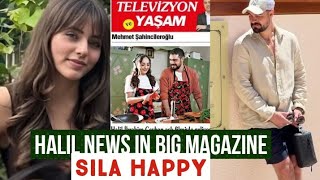 Magazine Published Halil Ibrahim Ceyhan Big News !Sila Turkoglu Happy