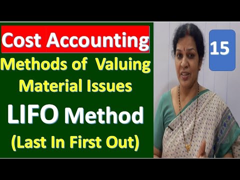 15. Methods of  Valuing Material Issues - "LIFO Method(Last In First Out)"