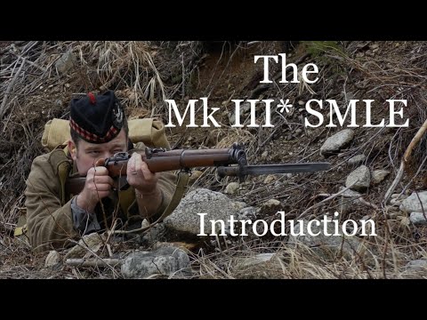 The No 1, Mk III* Short, Magazine, Lee Enfield (SMLE): Introduction