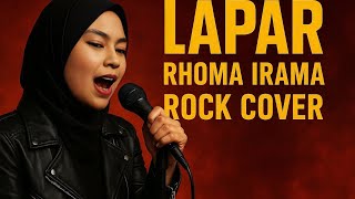 Download lagu LAPAR – Rhoma Irama | Rock Cover Garang Versi Neng Diva (Kang-Rock) mp3
