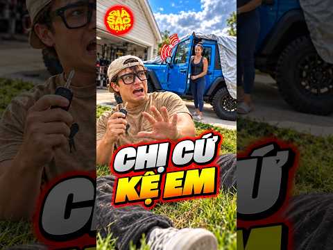 Chị cứ kệ em! 💀