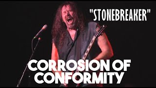 Corrosion of Conformity: &quot;Stonebreaker&quot; Live 5/7/16 Columbus, OH