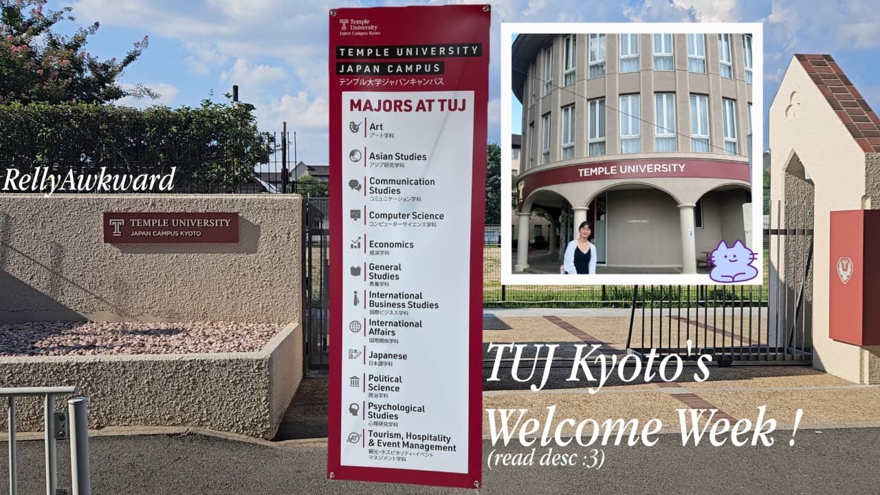 Welcome week Fall 2025 ⋆˚✿˖° Temple University Japan Campus Kyoto °❀ TUJ *:･