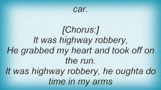 Tanya Tucker - Highway Robbery Lyrics