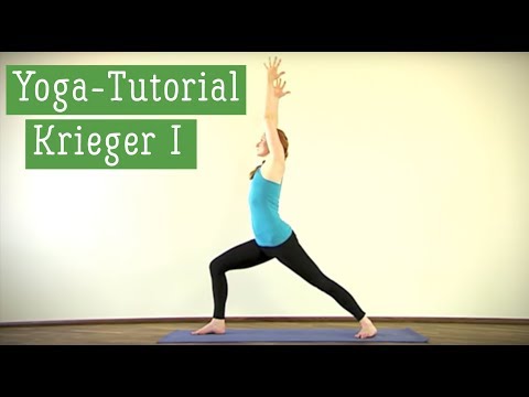Yoga-Tutorial | Virabhadrasana I – Krieger I