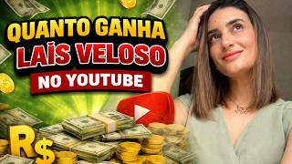 QUANTO GANHA O CANAL DA LAÍS VELOSO? | GANHOS REAIS 2026