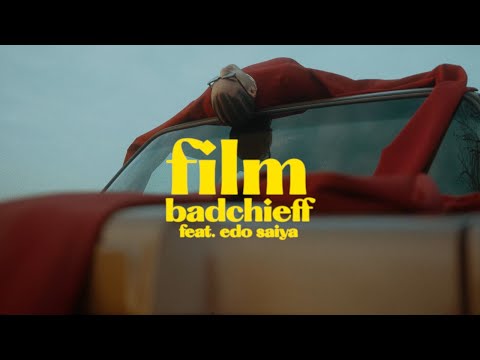 badchieff - FILM feat. Edo Saiya (Official Video)
