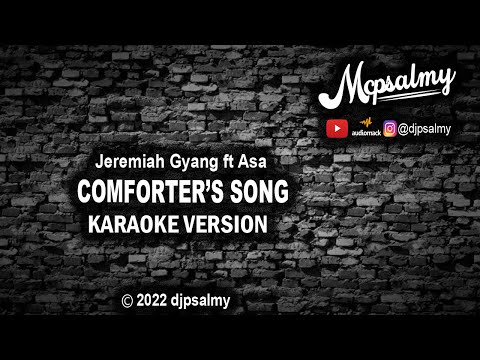 Jeremiah Gyang ft Asa - Comforter Song | Karaoke Lyrics | djpsalmy
