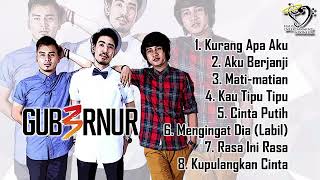 Download lagu GUB3RNUR BAND - FULL ALBUM ( 100% AUDIO ASLI ) mp3