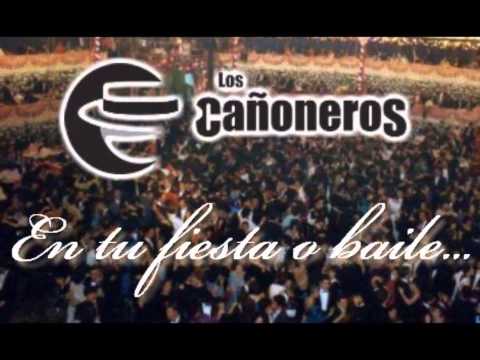 LOS CAÑONEROS - CARMEN y una Historia - Venezuela