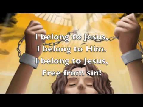 I Belong to Jesus w/ words