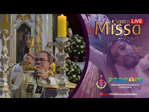 Santa Missa - Matriz do Bom Jesus dos Pobres Aflitos - 28 I JUN I 2020 - 19h30