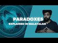 Paradoxes | Explained in Malayalam