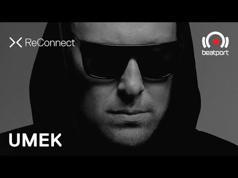 UMEK DJ set @ ReConnect | @beatport Live