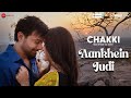 Chakki Aankhein Judi Rahul Bhat Priya B Monali Thakur Papon Indian Ocean VarunGrover