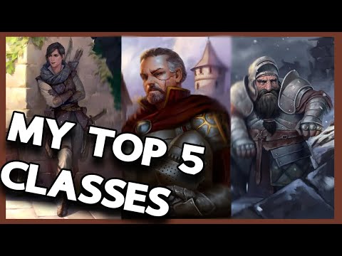 My Top 5 Classes - Pathfinder: Wrath of the Righteous