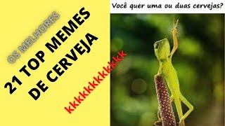 21 Top Memes de Cerveja