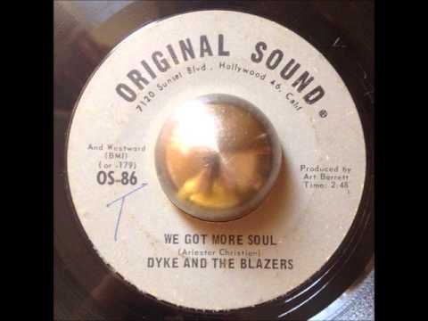 Thumbnail for Dyke and The Blazers - We Got More Soul (Original Sound) by Dyke and the Blazers