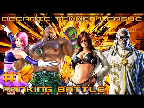 Oceanic Tekken League - RANKING BATTLE #1 - Full Tournament + Time Stamps