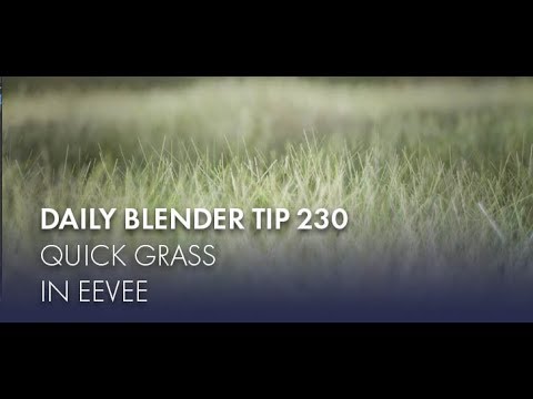 Daily Blender Tip 230 - Quick Grass in Eevee (Blender 2.8)