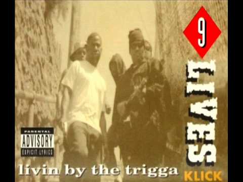 9 Lives Click - Livin By The Trigga