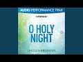 O Holy Night (Another Hallelujah) (Low Key Without Background Vocals)