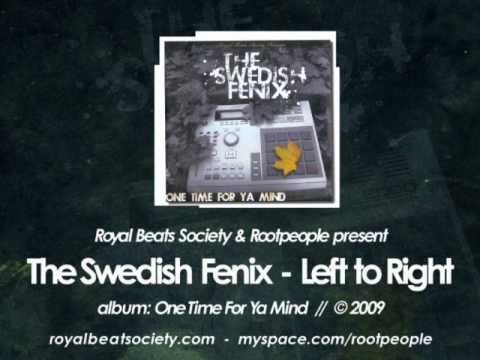 Royal Beats Society & Rootpeople _ The Swedish Fenix - Left To Right