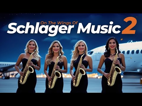 On The Wings Of Schlager Music 2